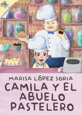 CAMILA Y EL ABUELO PASTELERO
LOS LIBROS DE CAMILA