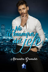 NO TE ENAMORES DEL JEFE!