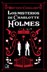 LOS MISTERIOS DE CHARLOTTE HOLMES