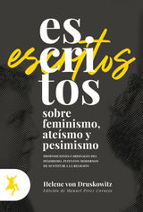 ESCRITOS SOBRE FEMINISMO, ATESMO Y PESIMISMO