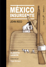 MXICO INSURGENTE
ILUSTRADOS