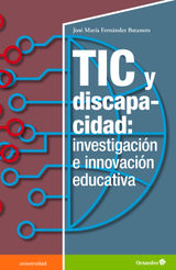 TIC Y DISCAPACIDAD: INVESTIGACIN E INOVACIN EDUCATIVA
UNIVERSIDAD