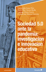 SOCIEDAD 5.0 ANTE LA PANDEMIA: INVESTIGACIN E INNOVACIN EDUCATIVA
UNIVERSIDAD