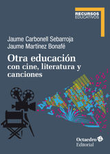 OTRA EDUCACIN CON CINE, LITERATURA Y CANCIONES
RECURSOS EDUCATIVOS