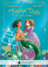 PENLOPE QUILLS: LA SIRENA PERDIDA
LAS SIRENAS