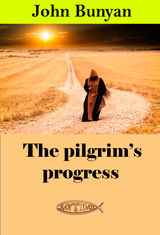 THE PILGRIM'S PROGRESS