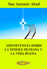 ADVERTENCIA SOBRE LA NDOLE HUMANA Y LA VIDA BUENA