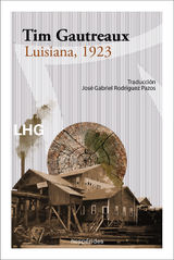 LUISIANA, 1923
LAS HESPRIDES