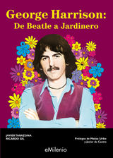 GEORGE HARRISON: DE BEATLE A JARDINERO (EPUB)
EMILENIO