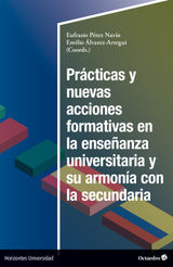 PRCTICAS Y NUEVAS ACCIONES FORMATIVAS EN LA ENSEANZA UNIVERSITARIA Y SU ARMONA EN LA SECUNDARIA
HORIZONTES UNIVERSIDAD