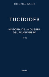 HISTORIA DE LA GUERRA DEL PELOPONESO. LIBROS III-IV
NUEVA BIBLIOTECA CLSICA GREDOS