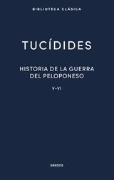 HISTORIA DE LA GUERRA DEL PELOPONESO. LIBROS V-VI
NUEVA BIBLIOTECA CLSICA GREDOS