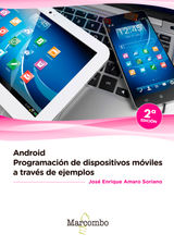 ANDROID: PROGRAMACIN DE DISPOSITIVOS MVILES A TRAVS DE EJEMPLOS