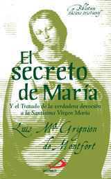 EL SECRETO DE MARA
BIBLIOTECA DE CLSICOS CRISTIANOS