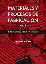 MATERIALES Y PROCESOS DE FABRICACIN. VOL. 1