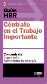 GUA HBR: CNTRATE EN EL TRABAJO IMPORTANTE
GUAS HBR