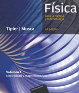 FSICA PARA LA CIENCIA Y LA TECNOLOGA, VOL. 2: ELECTRICIDAD Y MAGNETISMO/ LUZ