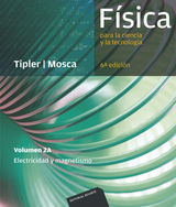 FSICA PARA LA CIENCIA Y LA TECNOLOGA, VOL. 2A: ELECTRICIDAD Y MAGNETISMO