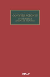 CONVERSACIONES CON MONS. ESCRIV DE BALAGUER
LIBROS DE JOSEMARA ESCRIV DE BALAGUER