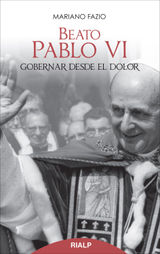 BEATO PABLO VI. GOBERNAR DESDE EL DOLOR
BOLSILLO