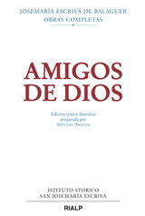 AMIGOS DE DIOS (CRTICO-HISTRICA)
LIBROS DE JOSEMARA ESCRIV DE BALAGUER