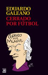 CERRADO POR FTBOL
BIBLIOTECA EDUARDO GALEANO