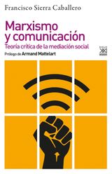 MARXISMO Y COMUNICACIN
FILOSOFA Y COMUNICACIN