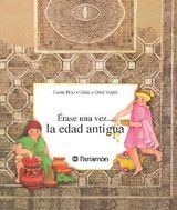 LA EDAD ANTIGUA
ERASE UNA VEZ