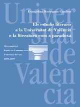 ELS ESTUDIS LITERARIS A LA UNIVERSITAT DE VALNCIA O LA LITERATURA COM A PARADOXA
DISCURS D'OBERTURA