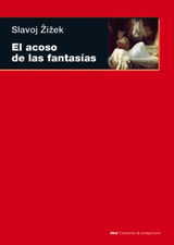 EL ACOSO DE LAS FANTASAS
CUESTIONES DE ANTAGONISMO