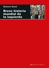 BREVE HISTORIA MUNDIAL DE LA IZQUIERDA
CUESTIONES DE ANTAGONISMO