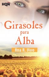 GIRASOLES PARA ALBA (FINALISTA III PREMIO DIGITAL)
HQ