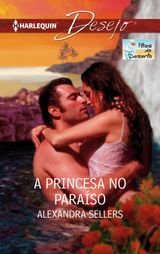 A PRINCESA NO PARASO
DESEJO