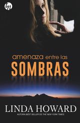 AMENAZA ENTRE LAS SOMBRAS
TOP NOVEL