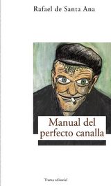 MANUAL DEL PERFECTO CANALLA
LARGO RECORRIDO