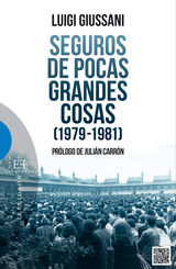 SEGUROS DE POCAS GRANDES COSAS (1979-1981)
ENSAYOS