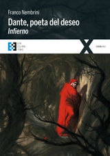 DANTE, POETA DEL DESEO. INFIERNO
100XUNO