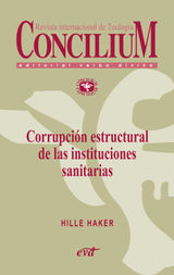 CORRUPCIN ESTRUCTURAL DE LAS INSTITUCIONES SANITARIAS. CONCILIUM 358 (2014)
CONCILIUM