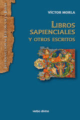 LIBROS SAPIENCIALES Y OTROS ESCRITOS
INTRODUCCIN AL ESTUDIO DE LA BIBLIA