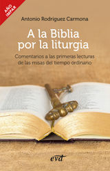 A LA BIBLIA POR LA LITURGIA
ACCIN PASTORAL