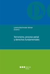 TERRORISMO, PROCESO PENAL Y DERECHOS FUNDAMENTALES
MONOGRAFAS JURDICAS