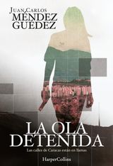 LA OLA DETENIDA
SUSPENSE / THRILLER