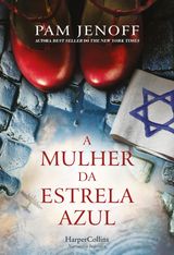 A MULHER DA ESTRELA AZUL
HARPERCOLLINS PORTUGAL