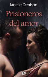 PRISIONEROS DEL AMOR
ELIT