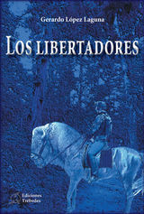 LOS LIBERTADORES
NOVELA