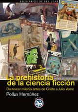 LA PREHISTORIA DE LA CIENCIA FICCIN
BREVIARIOS DE REY LEAR