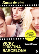 RUTAS DE CINE: VICKY CRISTINA BARCELONA
GUAS DE BARCELONA