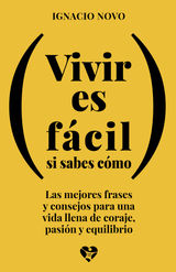 VIVIR ES FCIL SI SABES CMO