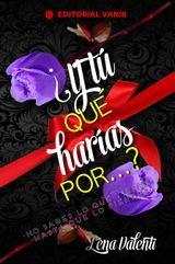 Y T QUE HARAS POR ?
Y T QU HARAS SI?