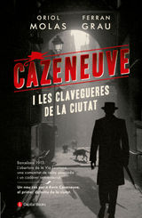 CAZENEUVE I LES CLAVEGUERES DE LA CIUTAT